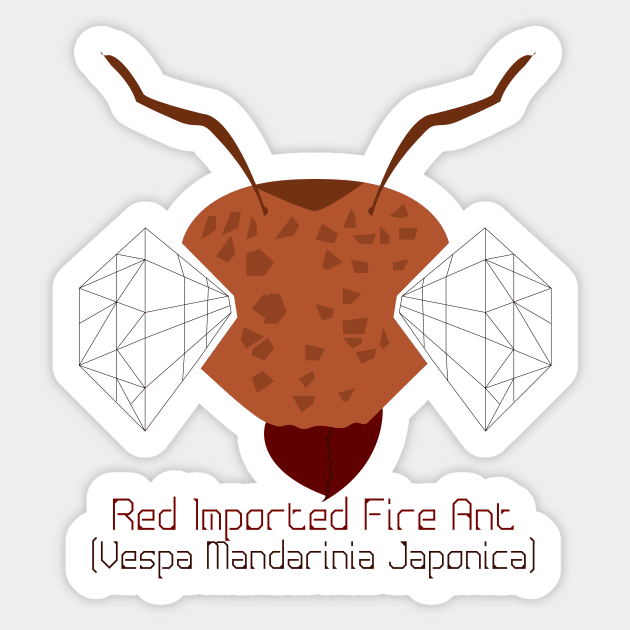 "Bug Eyes" - Red Imported Fire Ant Sticker by LEclectiqueNoir